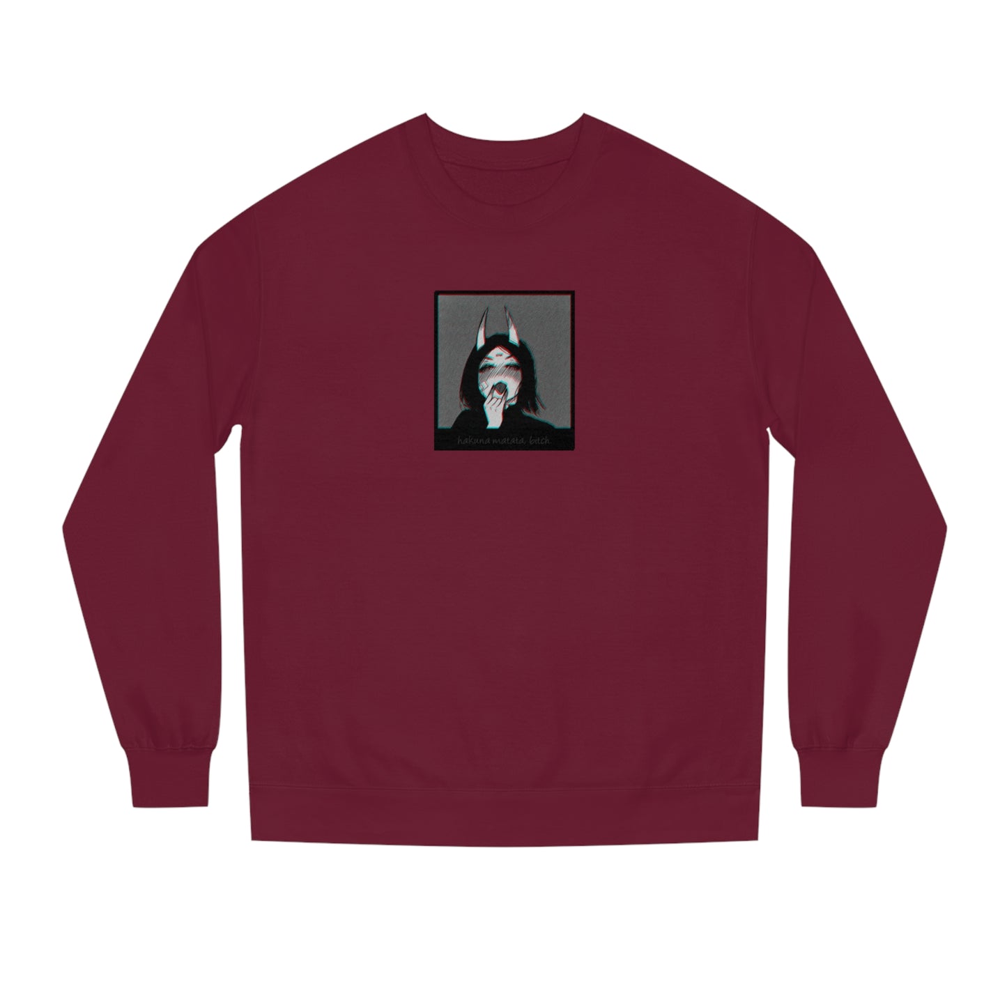 Hakuna Matata B*tch • Crew Neck Sweatshirt • Print