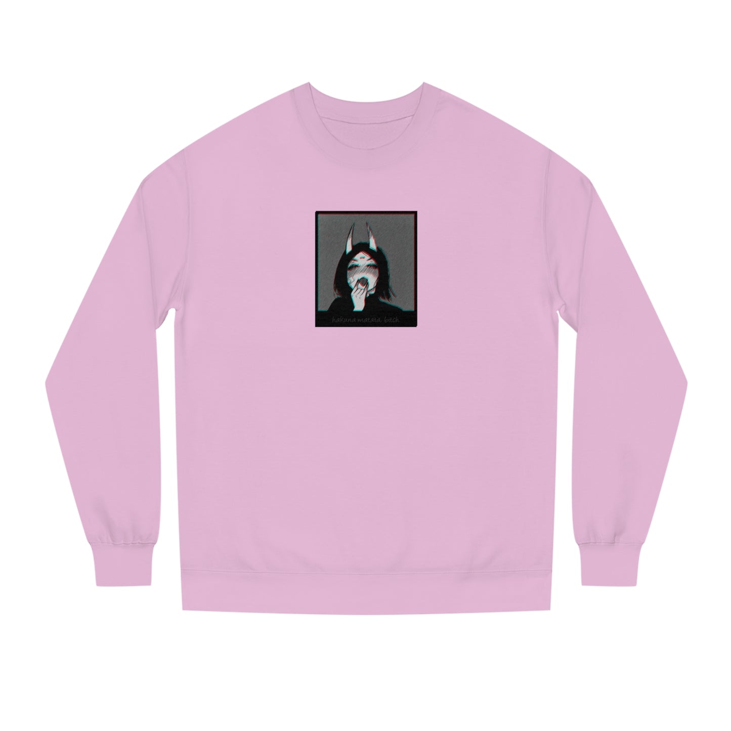 Hakuna Matata B*tch • Crew Neck Sweatshirt • Print