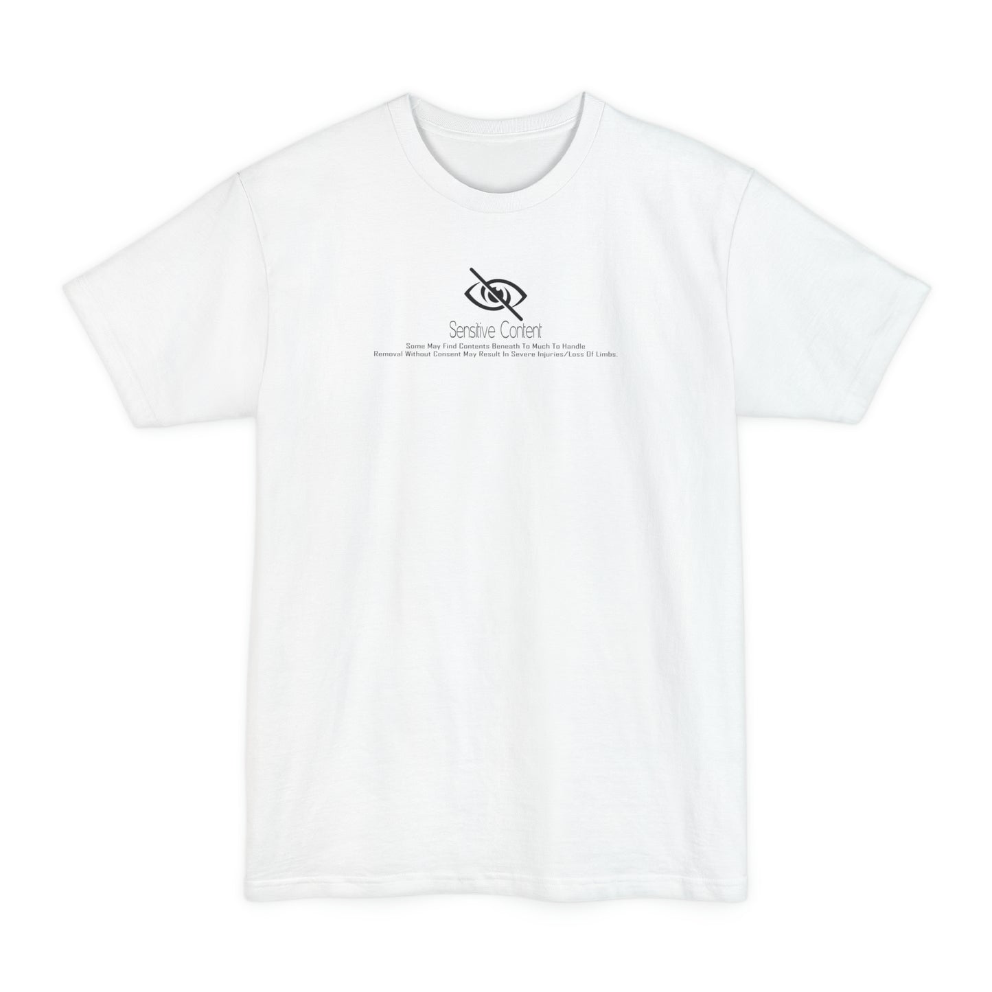 Sensitive Content • Tall T-Shirt • Print