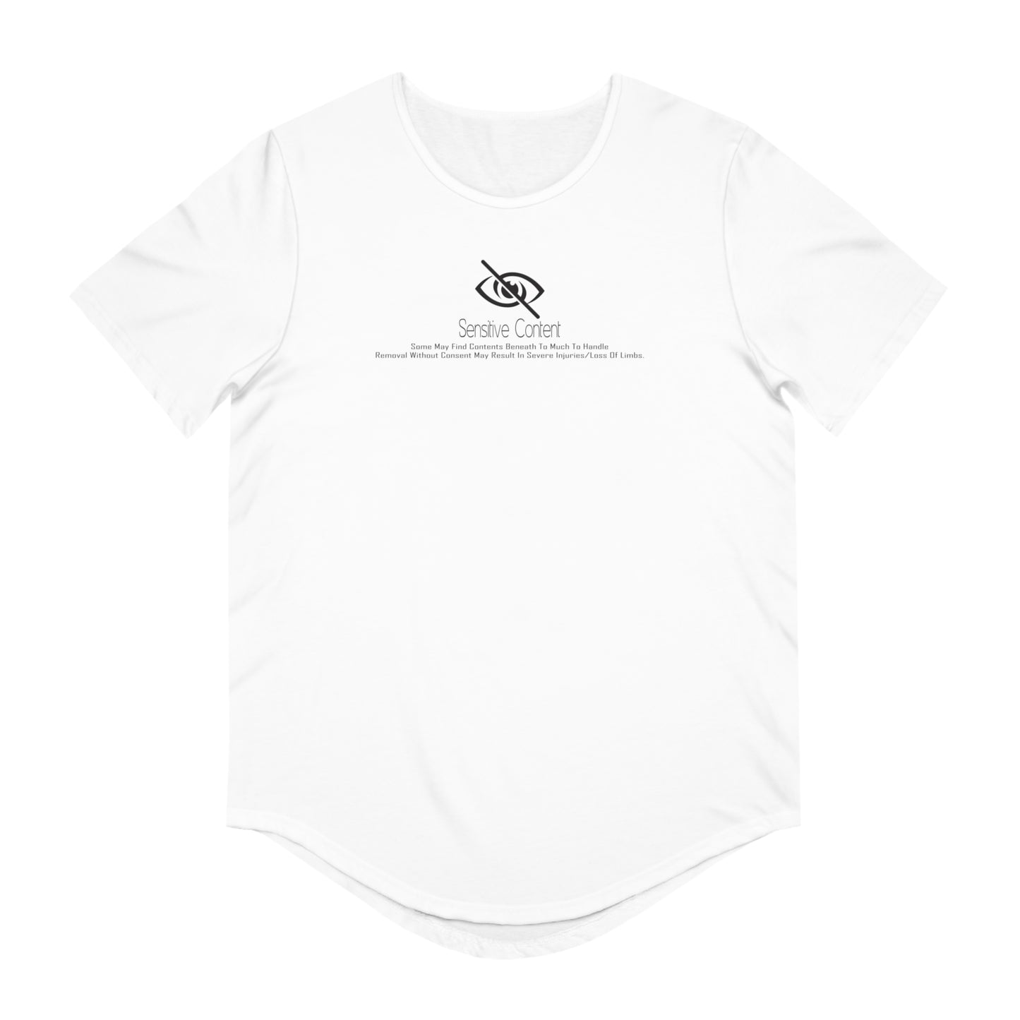 Sensitive Content • Curved Hem Tee • Print