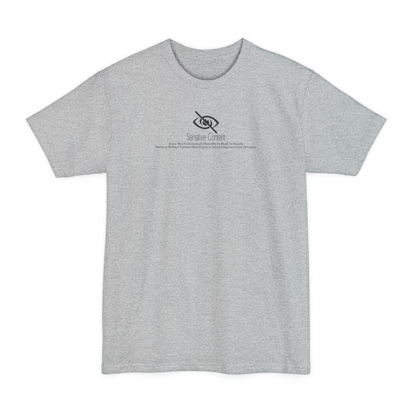 Sensitive Content • Tall T-Shirt • Print