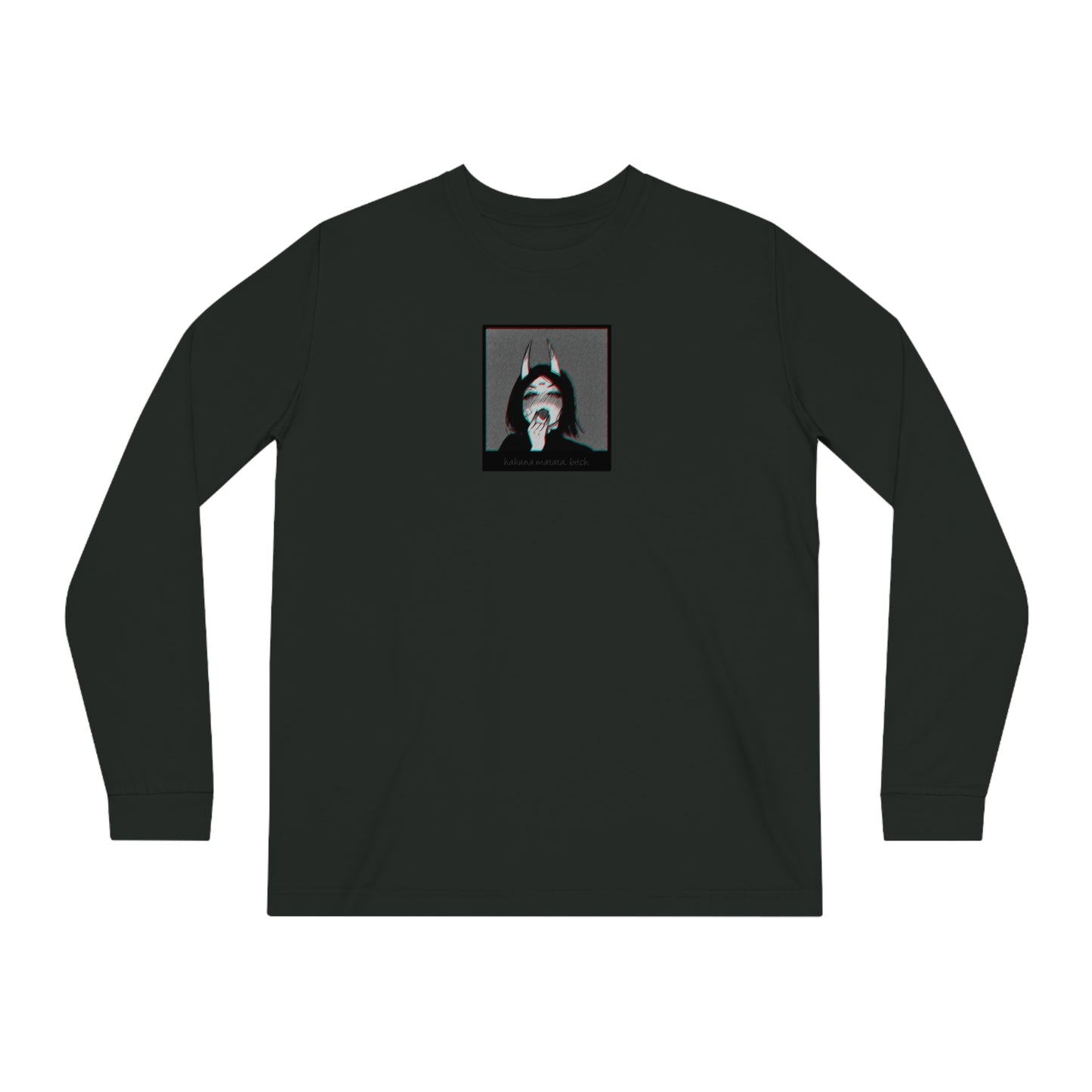 Hakuna Matata B*tch • Long Sleeve T-Shirt • Print