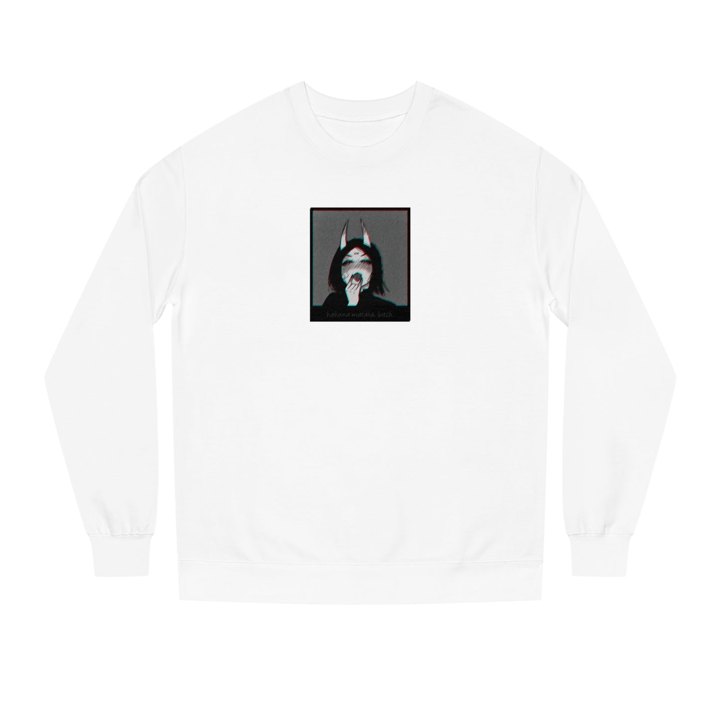 Hakuna Matata B*tch • Crew Neck Sweatshirt • Print
